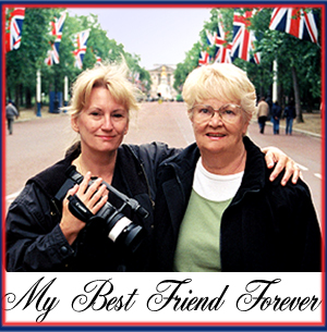 Mom & Leigh Best Friends forever